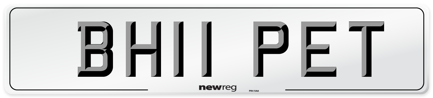 BH11 PET Number Plate from New Reg